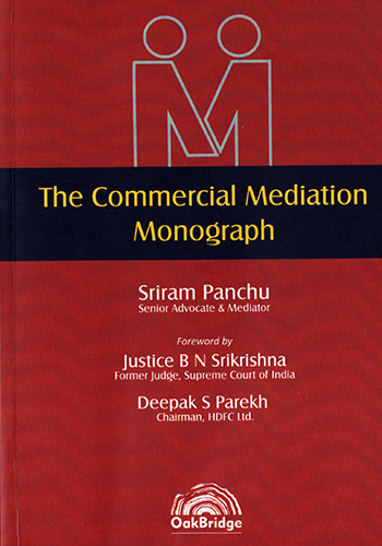 The Commercial Mediation Monograph