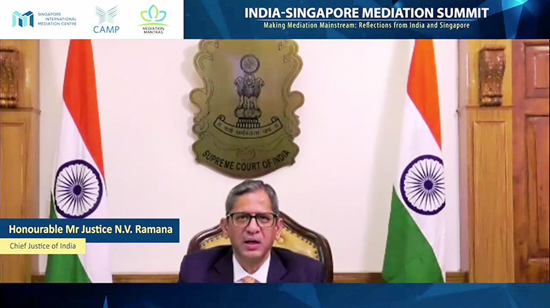 Chief Justice NV Ramana - Chief Justice of India, at the India - Singapore Mediation Summit 2021